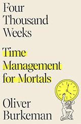 Cover of Four Thousand Weeks by Oliver Burkeman